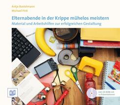 Elternabende in der Krippe m&uuml;helos meistern, m. 1 CD-ROM