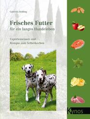 Frisches Futter f&uuml;r ein langes Hundeleben