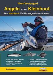 Angeln vom Kleinboot - Das Handbuch f&uuml;r K&uuml;stengew&auml;sser & Meer
