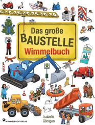 Das gro&szlig;e Baustelle Wimmelbuch