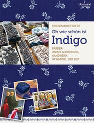Oh wie sch&ouml;n ist Indigo