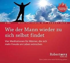 Wie der Mann wieder zu sich selbst findet,2 Audio-CDs