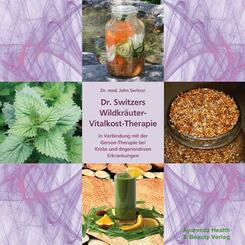 Dr. Switzers Wildkr&auml;uter-Vitalkost-Therapie