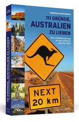 111 Gr&uuml;nde, Australien zu lieben