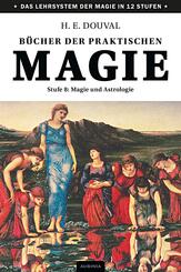 B&uuml;cher der praktischen Magie.Stufe.8