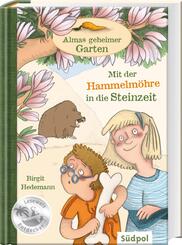 Almas geheimer Garten - Mit der Hammelm&ouml;hre in die Steinzeit