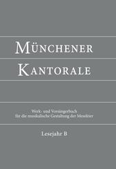 M&uuml;nchener Kantorale: Lesejahr B, Werkbuch