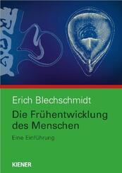 Die Fr&uuml;hentwicklung des Menschen