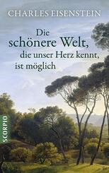 Die sch&ouml;nere Welt, die unser Herz kennt, ist m&ouml;glich