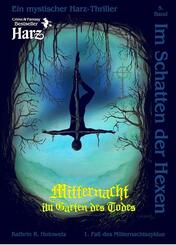 Im Schatten der Hexen, Mitternacht im Garten des Todes.1. Fall