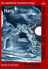 Im Schatten der Hexen - Hexenjagd I - Ahnenreise