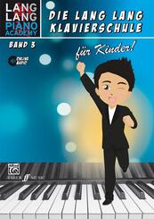 Lang Lang Klavierschule f&uuml;r Kinder / Lang Lang Klavierschule f&uuml;r Kinder Band 3.Bd.3