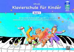 Alfreds Klavierschule f&uuml;r Kinder, m. 1 Audio-CD.Bd.1