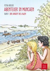 Abenteuer in M&uuml;nchen - Der Angriff des L&ouml;wen