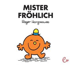 Mister Fr&ouml;hlich