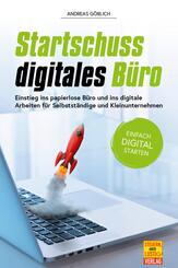Startschuss digitales B&uuml;ro