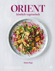 Orient - k&ouml;stlich vegetarisch