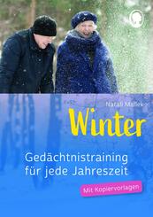 Ged&auml;chtnistraining f&uuml;r jede Jahreszeit - Winter. F&uuml;r Senioren. Auch mit Demenz. Mit Kopiervorlagen