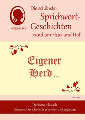 Eigener Herd ist Goldes wert: Die sch&ouml;nsten Vorlesegeschichten f&uuml;r Senioren. Auch mit Demenz.