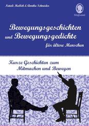 Bewegungsgeschichten und Bewegungsgedichte f&uuml;r &auml;ltere Menschen