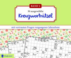 Kreuzwortr&auml;tsel f&uuml;r Senioren. Der Kreuzwortr&auml;tsel-Block f&uuml;r Senioren mit vertrauten Fragen vergangener Jahrzehnte. Der R&auml;tsel-Block f&uuml;r Senioren im Gro&szlig;format und mit gro&szlig;er Schrift. (Band 1).Bd.1