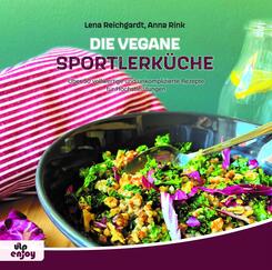 Die Vegane Sportlerk&uuml;che