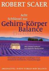Acht Schl&uuml;ssel zur Gehirn-K&ouml;rper-Balance