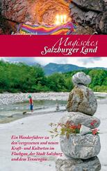 Magisches Salzburger Land.Bd.1