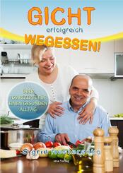 Gicht erfolgreich wegessen!