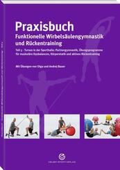 Praxisbuch funktionelle Wirbels&auml;ulengymnastik und R&uuml;ckentraining