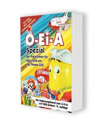 O-Ei-A Spezial (9. Auflage) - Der Preisf&uuml;hrer f&uuml;r alles rund um das Thema &Uuml;-Ei.