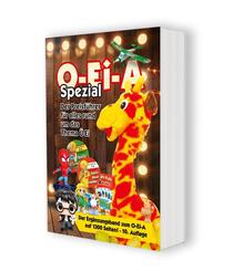 O-Ei-A Spezial (10. Auflage) - Der Preisf&uuml;hrer f&uuml;r alles rund um das Thema &Uuml;-Ei!