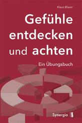 Gef&uuml;hle entdecken und achten