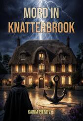 Mord in Knatterbrook - Cosy Crime K&uuml;stenkrimi - Ein humorvoller Regionalkrimi aus Norddeutschland