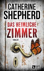 Das heimliche Zimmer: Thriller