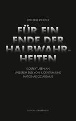 F&uuml;r ein Ende der Halbwahrheiten