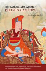 Der Mahamudra-Meister Djets&uuml;n Gampopa