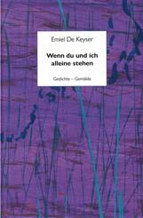 Wenn du und ich alleine stehen
