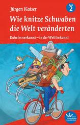 Wie knitze Schwaben die Welt ver&auml;nderten