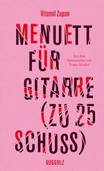 Menuett f&uuml;r Gitarre (zu 25 Schuss)