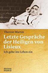 Letzte Gespr&auml;che der Heiligen von Lisieux