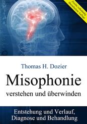 Misophonie verstehen und &uuml;berwinden