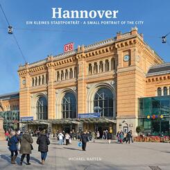 Hannover ein kleines Stadtportr&auml;t