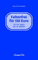 Faltenfrei f&uuml;r 150 Euro