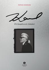 KARL. Wir Komplizen der Sch&ouml;nheit