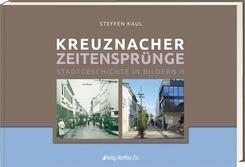 Kreuznacher Zeitenspr&uuml;nge Teil 2