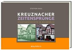 Kreuznacher Zeitenspr&uuml;nge Teil 3