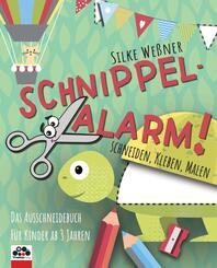 Schnippel-Alarm! Das Ausschneide-Buch f&uuml;r Kinder ab 3 Jahren