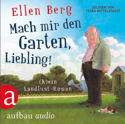 Mach mir den Garten, Liebling!,6 Audio-CDs