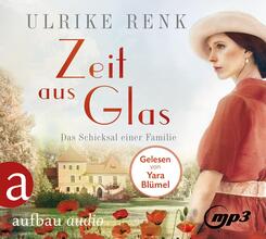 Zeit aus Glas,2 Audio-CD, 2 MP3